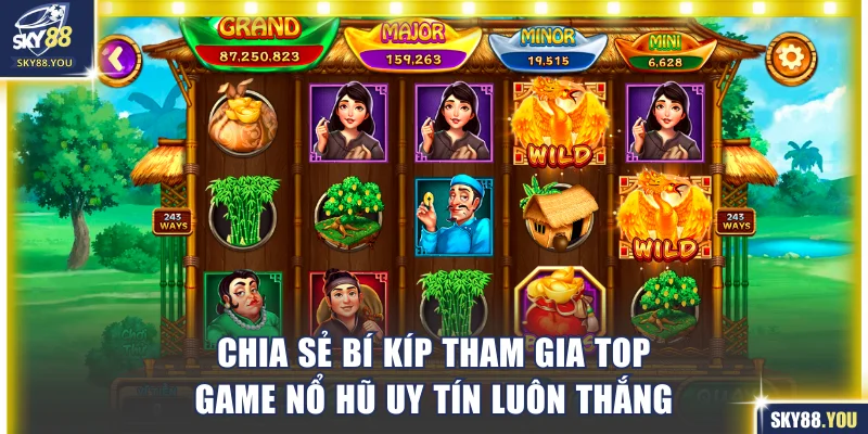 Bí quyết thắng lớn khi chơi quay hũ của chuyên gia