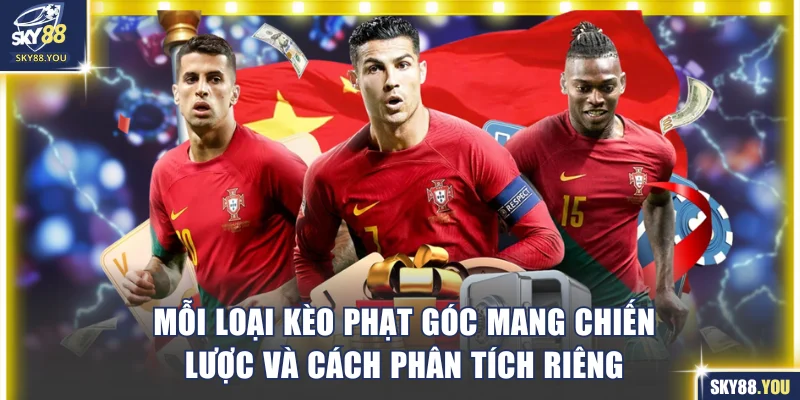 Mỗi loại kèo phạt góc mang chiến lược và cách phân tích riêng